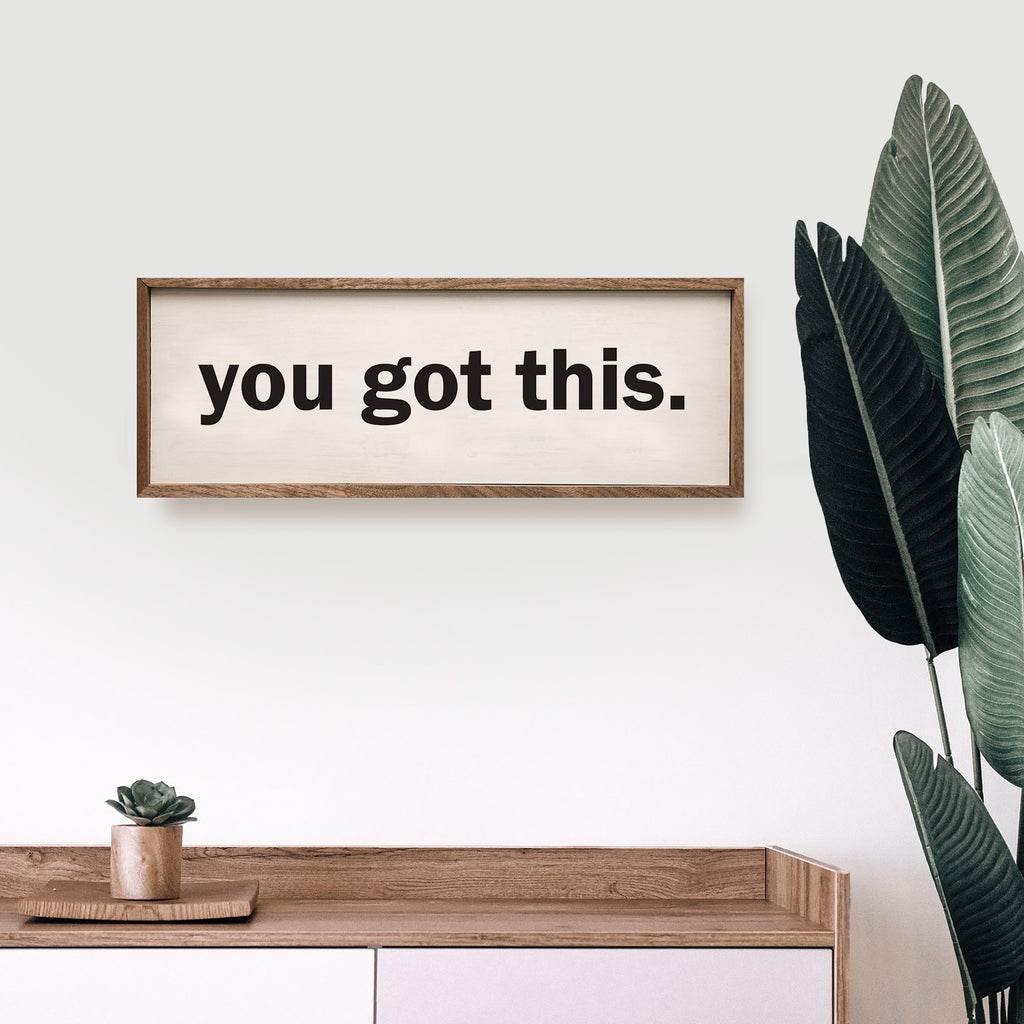 You Got This White 24x8 / White