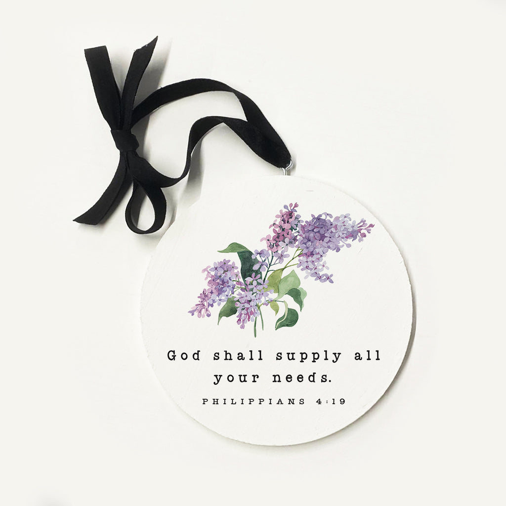 God Shall Supply All Philippians 4 19 Ornament 5x5 / White